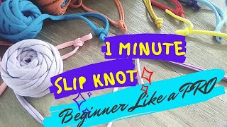 Belajar Merajut Pemula| Tutorial 9 Cara Membuat Simpul/Slip Knot Benang Kaos Pemula Wajib Tau.
