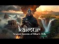 Bhabhua Kaimur -The Untold Stories of Bihar’s India