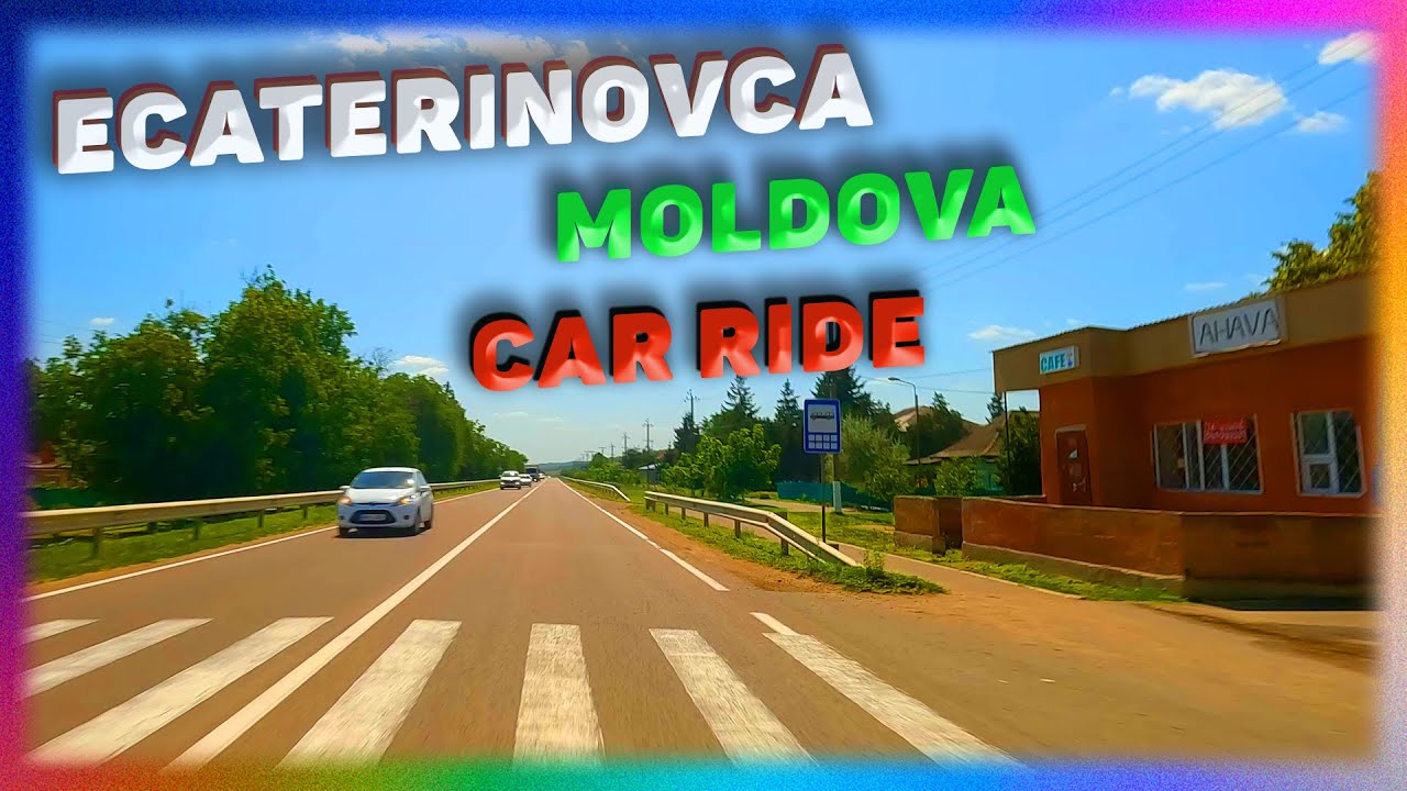 The ECATERINOVCA Village, Cimislia, Republica Moldova. Car Ride. 4K