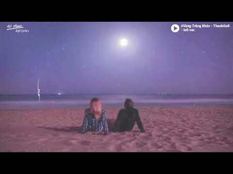 Video Vầng Trăng Khóc | Nhạc Trẻ lofi Hot Tik Tok 2021 ||... - youtube