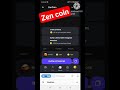 zen coin today combo cod my YouTube channel #zencoin #newminingapp