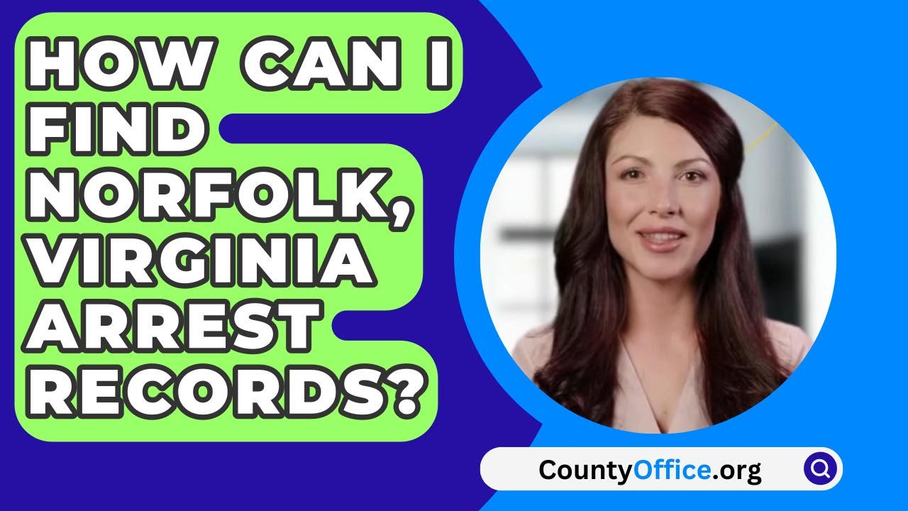 How Can I Find Norfolk, Virginia Arrest Records?
