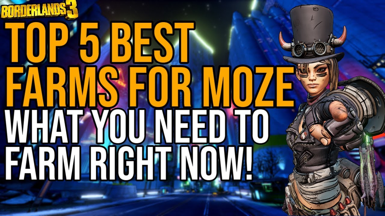 TOP 5 BEST MOZE FARMS What Items You Need For Endgame Moze top-5-best-moze-farms-what-items-you-need-for-endgame-moze