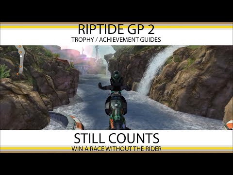 Riptide GP 2: Still Counts - Trophy/Achievement Walkthrough Guide
