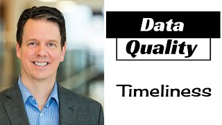 Data Quality: Timeliness
