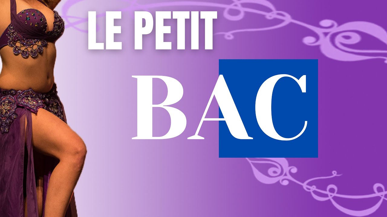 PETIT BAC CHALLENGE!!! Version Danse orientale
