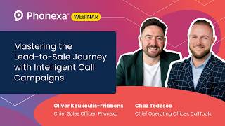 Mastering the Lead-to-Sale Journey with Intelligent Call Campaigns Mastering the Lead-to-Sale Journey with Intelligent Call Campaigns
