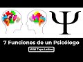 7 Funciones de un Psicólogo.