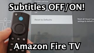Amazon Fire TV Devices - How to Turn Off / On Subtitles