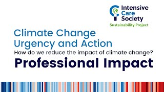 Climate Change Urgency and Action: Professional Impact