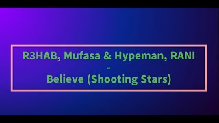 R3HAB ft. Mufasa & Hypeman & Rani - Believe (Shooting Stars) - Karaoke