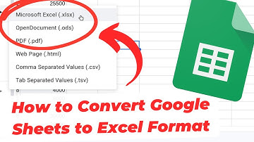 How to Convert Google Sheets to Excel (Format)