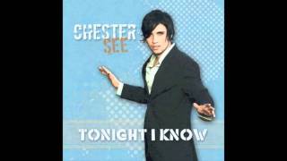 Video thumbnail of "Tonight I Know- Chester See"