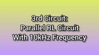 Series and Parallel RL Circuit