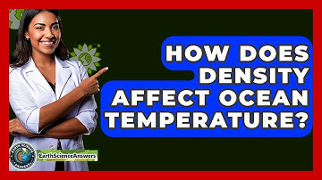 How Does Density Affect Ocean Temperature? - Earth Science Answers