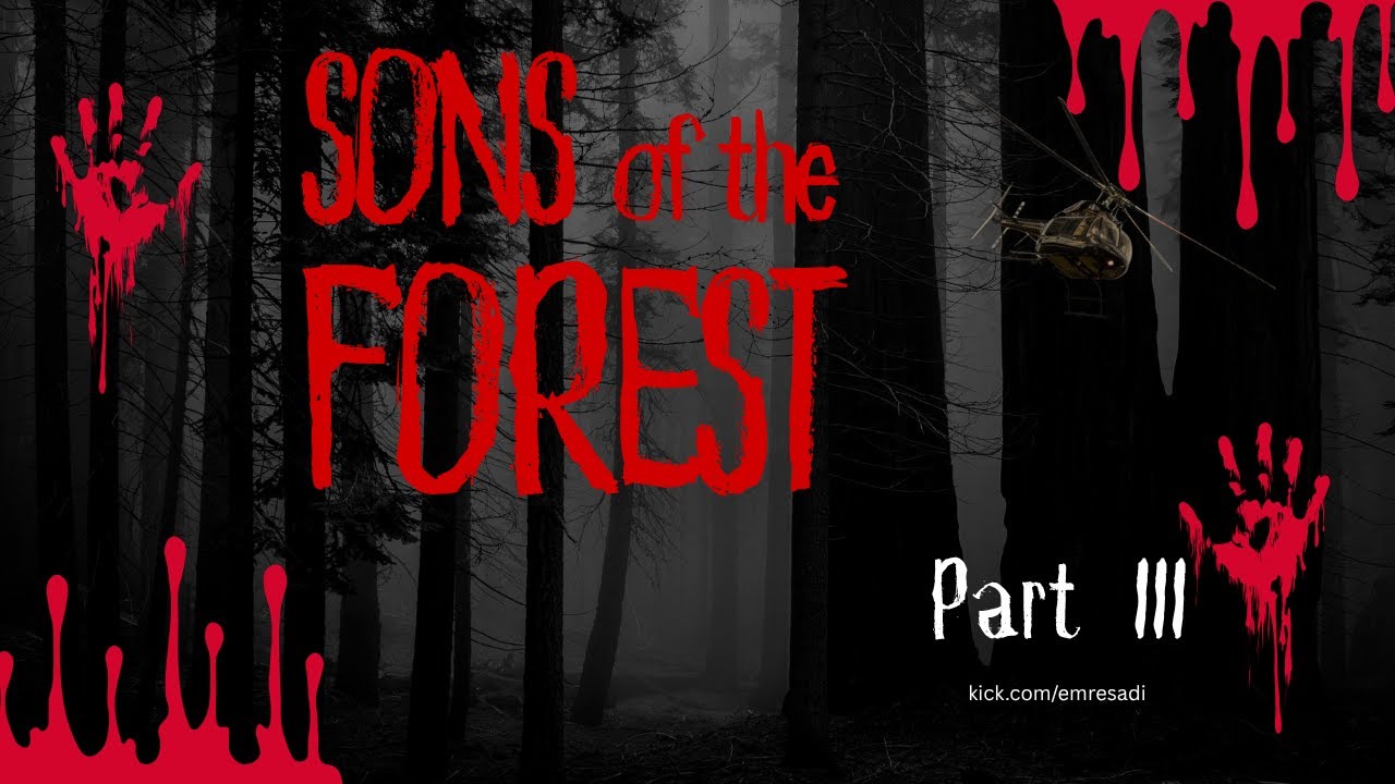 Sons of The Forest - Bölüm 3