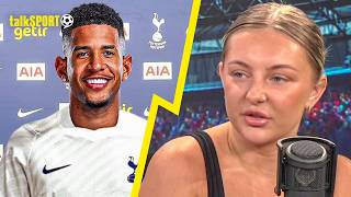 Tottenham fan Molly Sumpter EXPLAINS why Savinho is the PERFECT signing for Spurs!