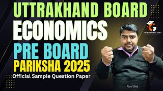 अर्थशास्त्र प्री बोर्ड परीक्षा 2025। उत्तराखंड बोर्ड। Solved #theeconomocsguru