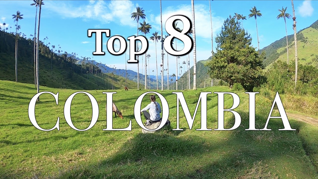 8 BEST PLACES TO VISIT IN COLOMBIA - BACKPACKING COLOMBIA 🇨🇴