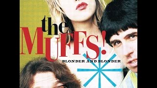 The Muffs - 1995 - Blonder and Blonder (Full Album) - YouTube