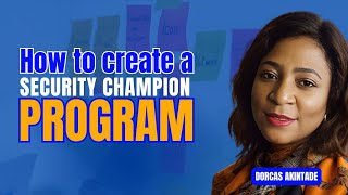 How to create a Security Champion Program