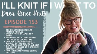 I’ll Knit If I Want To: Episode 153