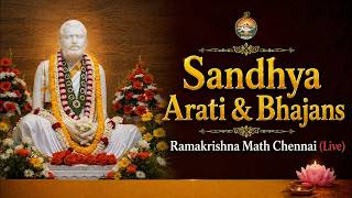 Sandhya Arati & Bhajans - Ramakrishna Math Chennai (Live)
