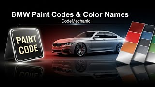 BMW Paint Codes and Color Names – Factory Color Guide | CodeMechanic