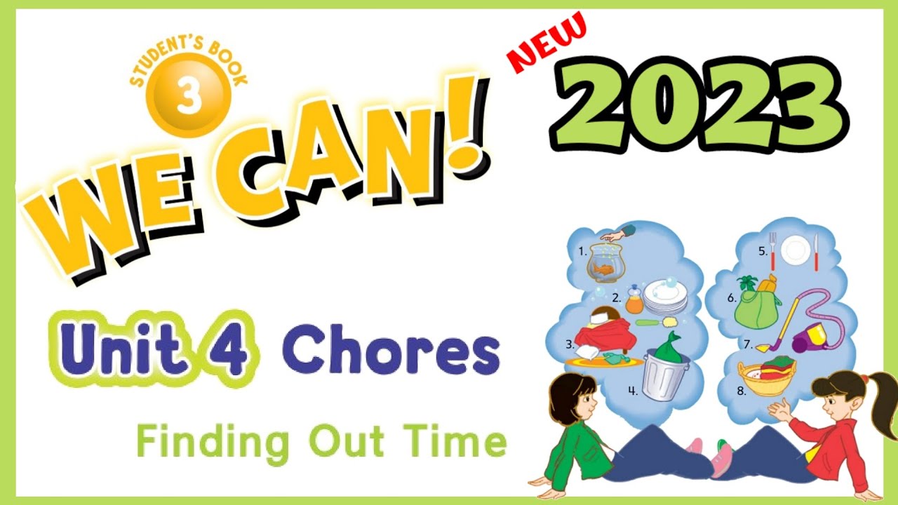 انجليزي we can 3 unit 4 الوحدة الرابعة chores درس finding out time ...