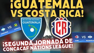 ¡PARTIDAZOS! | Segunda Jornada de la CONCACAF NATIONS LEAGUE | ¿Cuáles serán los resultados?