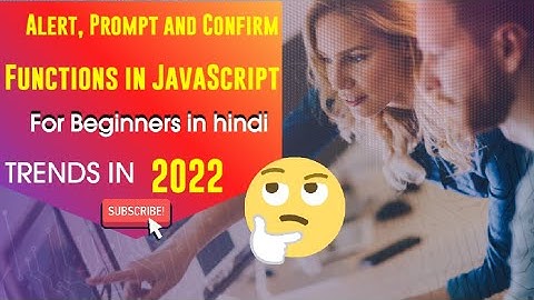 🔥🔥Alert🔥, Prompt and Confirm Function in Javascript in hindi for beginners🔥|#javascript |#beginner |