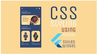 Flutter UI Practicing I CSS styling using flutter package Styled Widget.