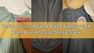 Review Dreamland Baby Lightweight Bamboo Viscose Sleep Sack (0-6 Months). 1.0 TOG Ultra Soft Blanket