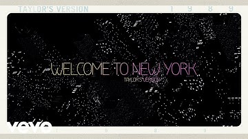 Taylor Swift - Welcome To New York (Taylor's Version) (Lyric Video)