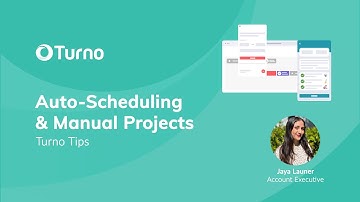 Turno Tips: Auto Scheduling & Manual Projects