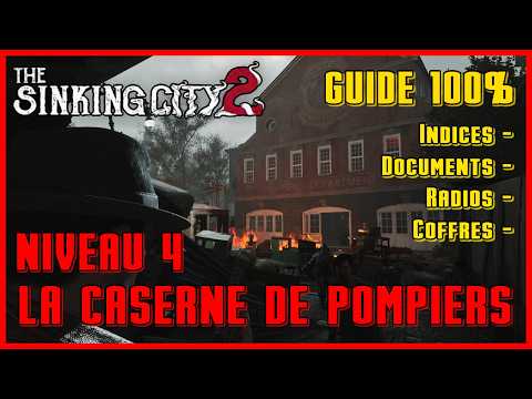 The Sinking City 2: Fire Station - 100% GUIDE Clues, documents, safe, radio, achievements