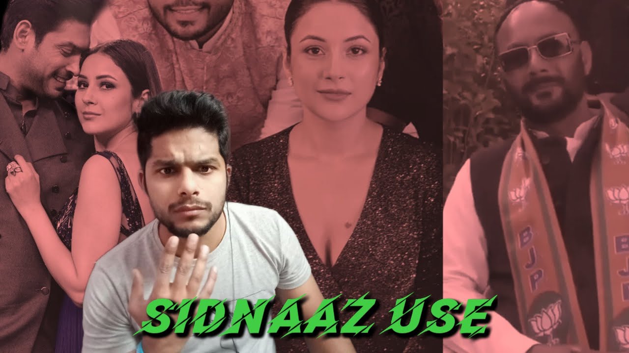 Shehnaaz Gill , SidNaaz & Politics 😈😡