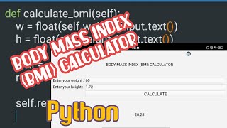 Details How to Make a Body Mass Index (BMI) calculator Using Python. Update