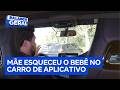 Mãe se distrai, desce de carro de aplicativo e esquece bebê no banco de trás