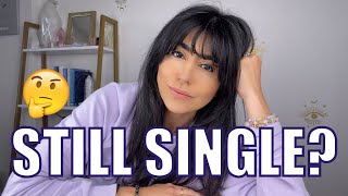 The Truth About Why Youre Still Single And How To Fix It