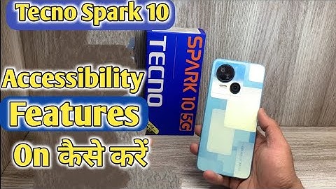 How to Enable Accessibilty Tecno Spark 10  | Tecno Spark 10 Mai Accessibilty On Kaise Kare