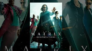 The Matrix Resurrections