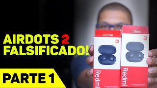 REDMI AIRDOTS 2 FALSIFICADO: COMO IDENTIFICAR EM 5 PASSOS - PARTE 01 -  YouTube