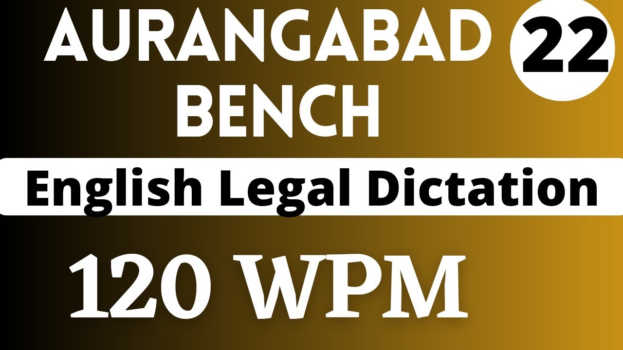 Aurangabad Bench🔴 English Legal 120 WPM Dictation || #highcourtdictation