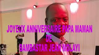 Bambastar Joyeux Anniversaire Jean Molayi