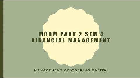 FM MANAGEMENT OF WORKING CAPITAL QUICK REVISION I MCQ BASED NUMERICALS I MCOM SEM 4