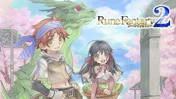 Why the Rune Factory 2 Video is Taking So Long...