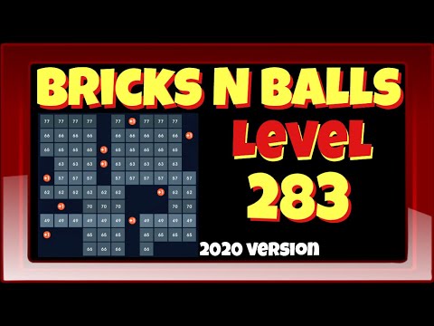 Bricks N Balls Level 283 2020 Version