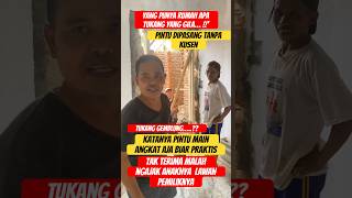 Kuli bangunan goblok dikasih tau malah bawa anaknya ngajak ribut pemilik rumah #bangrenggochannel
