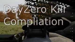 DayZ Mod | DayZero | Kill compilation & Moments 4